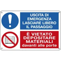 Cartello segnalatore multisimbolo - 30x20 cm - USCITA DI EMERGENZAâ€¦/E' VIETATO DEPOSITAREâ€¦ - alluminio - Cartelli Segnalato